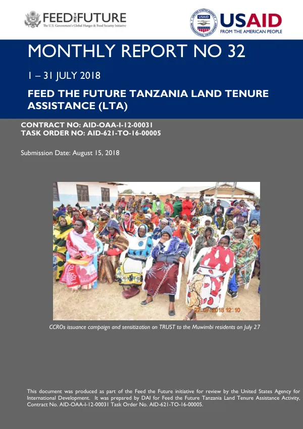 Feed the Future, USAID Tanzania Land Tenure Assistance (LTA) Monthly Report July 2018