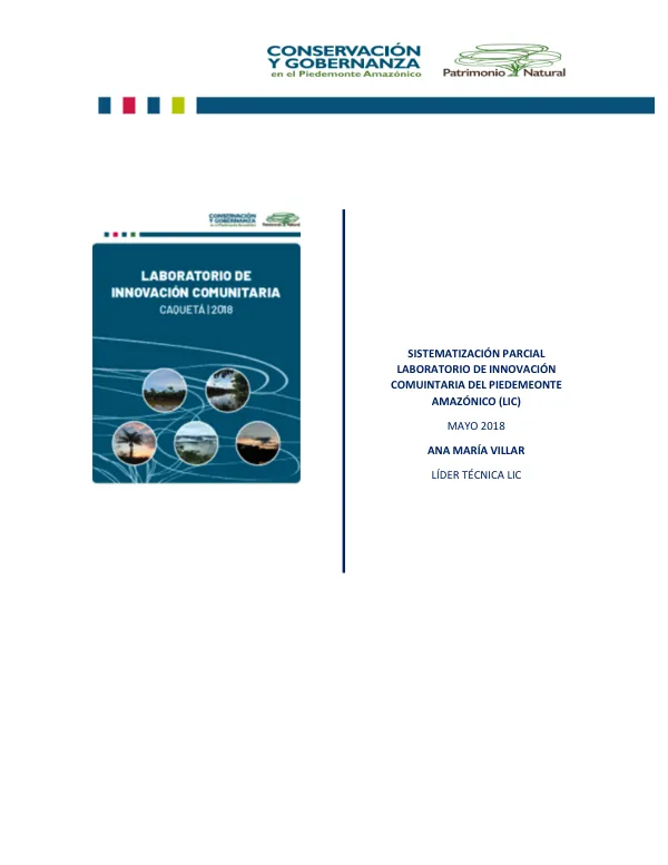 SISTEMATIZACIÓN DE LECCIONES APRENDIDAS PROCESO DE RÉPLICA LABORATORIO DE INNOVACIÓN COMUNITARIA DEL PIEDEMEONTE AMAZÓNICO 2018