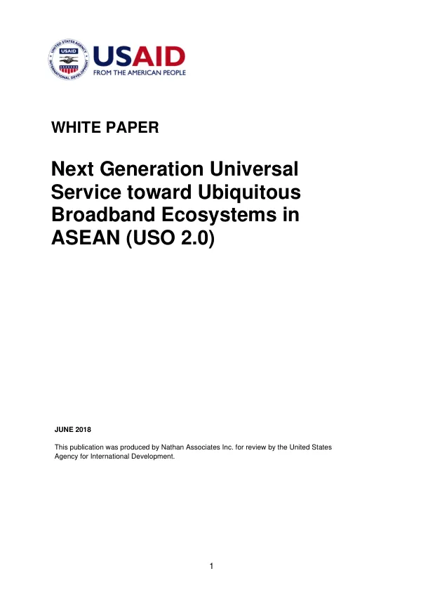 Next Generation Universal Service toward Ubiquitous Broadband Ecosystems in ASEAN (USO 2.0)