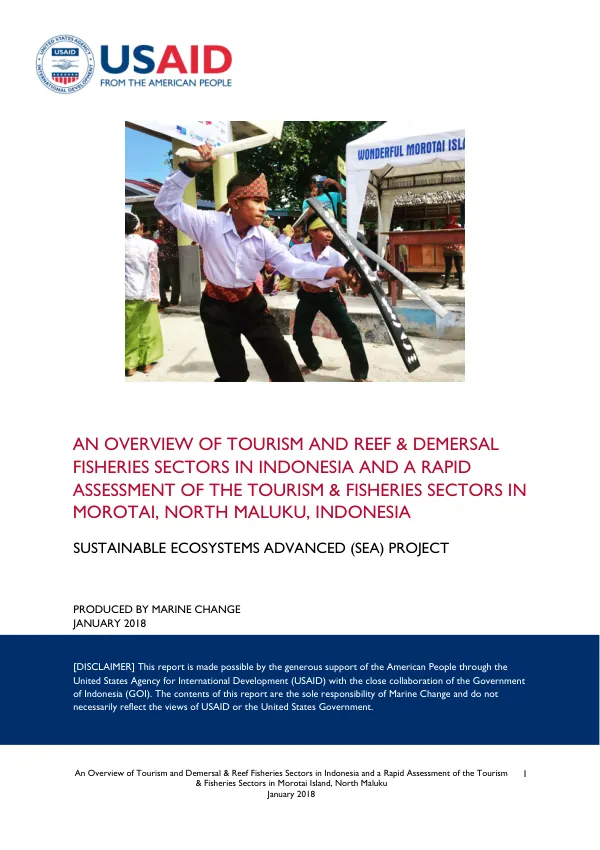 An Overview of Tourism and Demersal & Reef Fisheries Sectors in Indonesia and a Rapid Assessment of the Tourism & Fisheries Sectors in Morotai Island, North Maluku