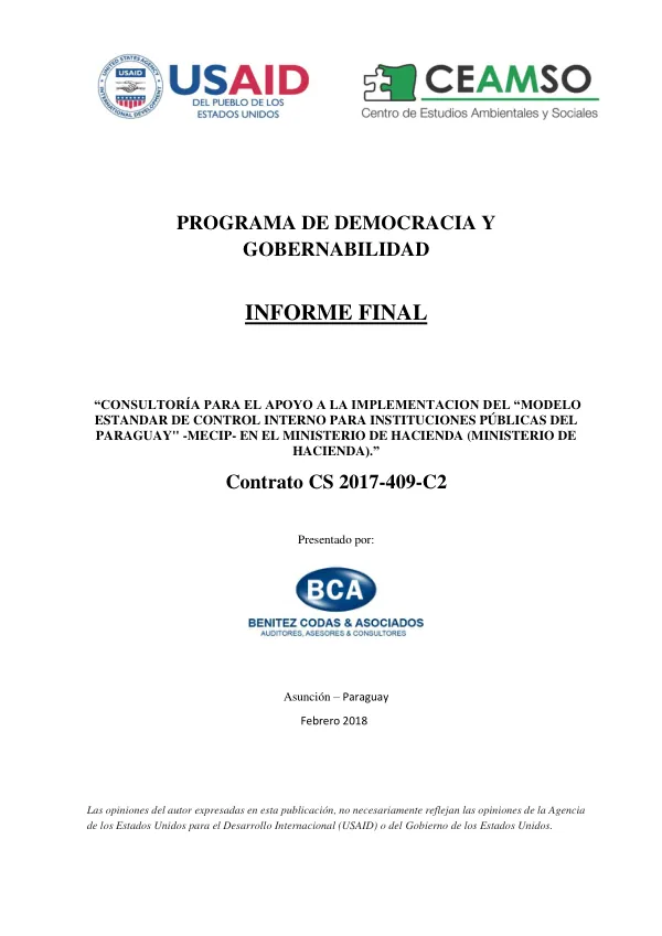 PROGRAMA DE DEMOCRACIA Y GOBERNABILIDAD INFORME FINAL CONSULTORÍA PARA EL APOYO A LA IMPLEMENTACIÓN DEL MODELO ESTANDAR DE CONTROL INTERNO PARA INSTITUCIONES PÚBLICAS DEL PARAGUAY -MECIP- EN EL MINISTERIO DE HACIENDA