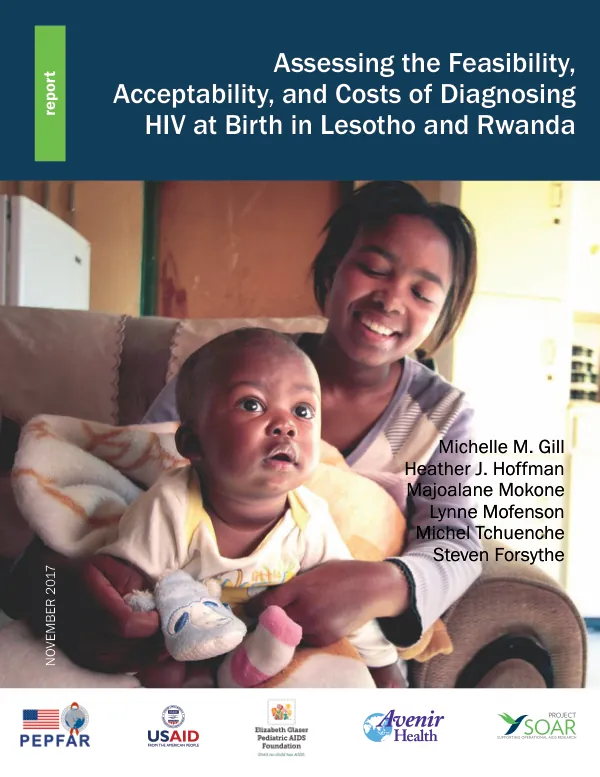 Assessing the feasibility, acceptability, and costs of diagnosing HIV at birth in Lesotho and Rwanda