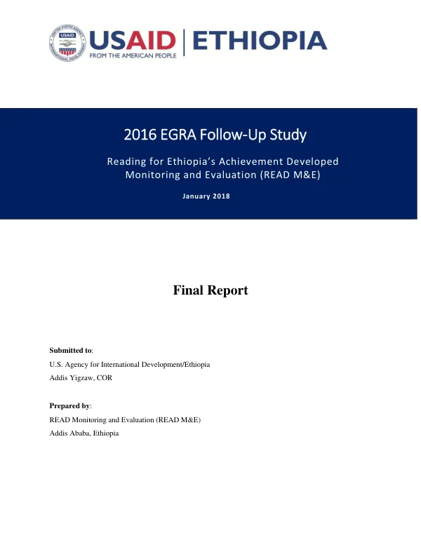 2016 EGRA Follow-Up Study: Reading for Ethiopia’s Achievement Developed Monitoring and Evaluation (READ M&E)