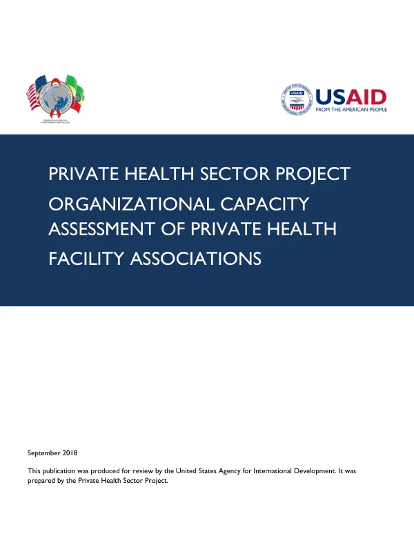 Private Health Sector Project Organizational Capacity Assessment of Private Health Facility Associations