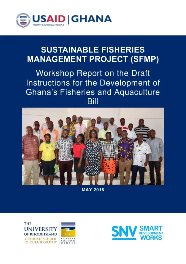 Workshop Report on the Draft Instructions for the Development of Ghana’s Fisheries and Aquaculture Bill