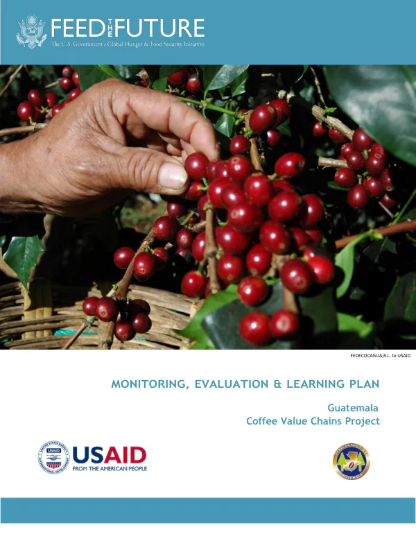 Monitoring, Evaluation & Learning Plan for the Coffee Value Chains Project in Guatemala