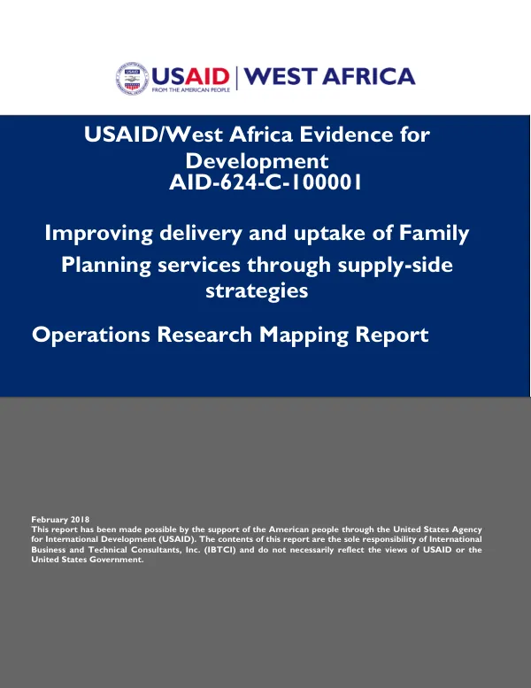Improving delivery and uptake of Family Planning services through supply-side strategies Operations Research Mapping Report