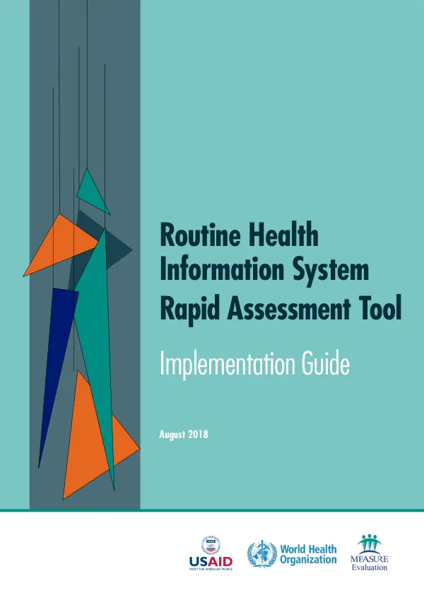 Routine Health Information System Rapid Assessment Tool: Implementation Guide