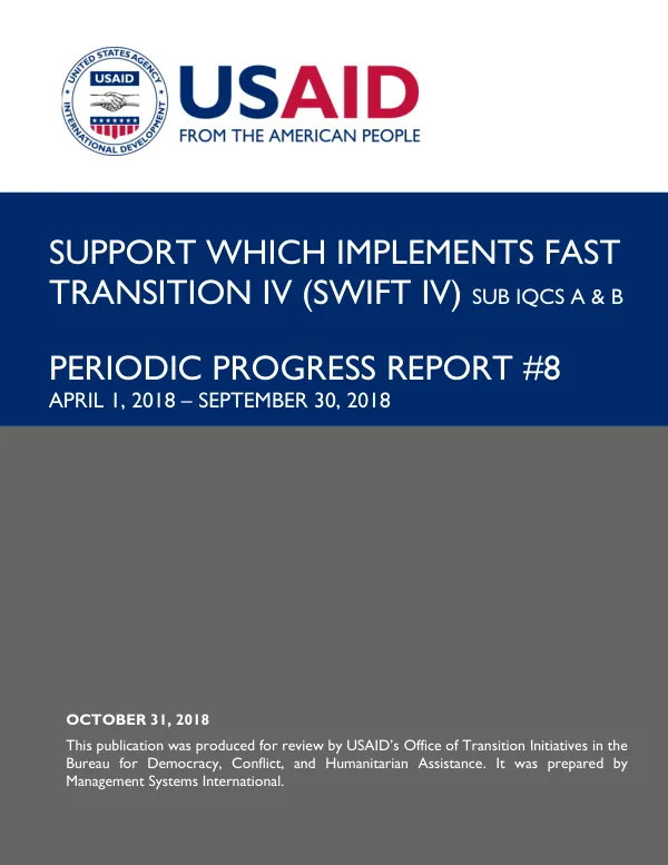 Periodic Progress Report #8: Support Which Implements Fast Transition IV (SWIFT IV) Sub IQCS A & B