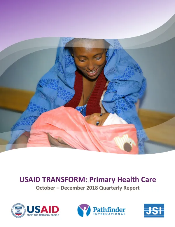 USAID TRANSFORM: Primary Health Care October – December 2018 Quarterly Report