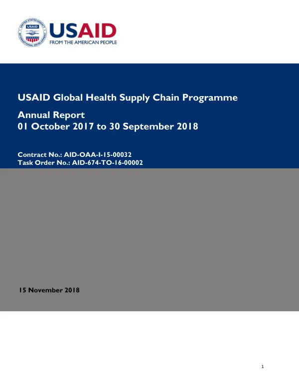 USAID Global Health Supply Chain Programme Annual Report 01 October 2017 to 30 September 2018