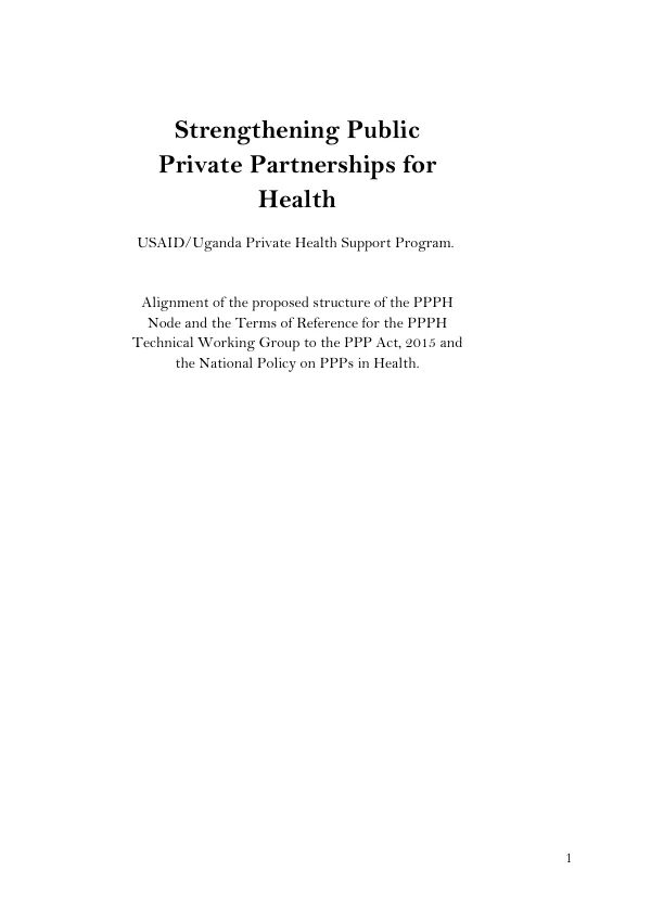 Strengthening Public Private Partnerships for Health: USAID/Uganda Private Health Support Program