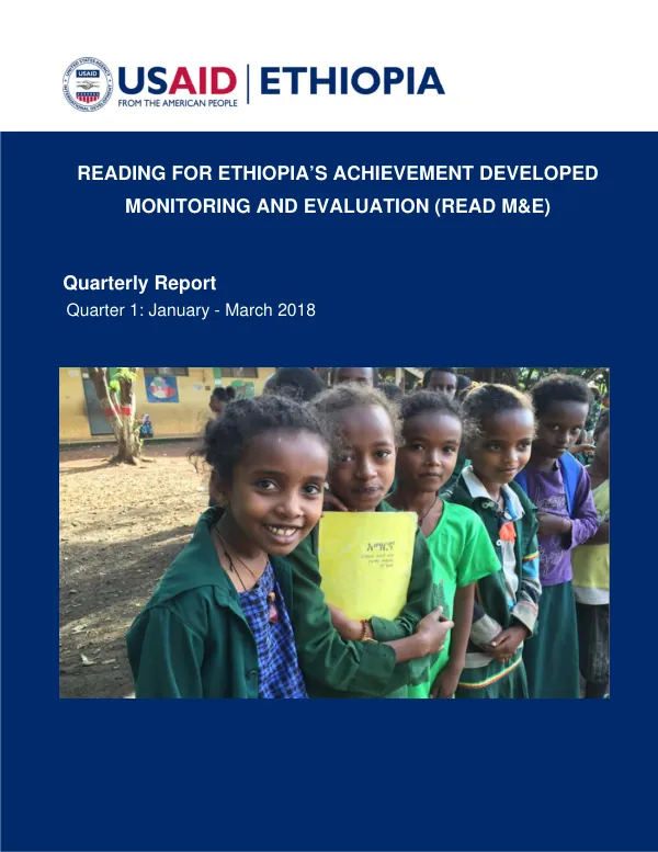 Final Report: USAID/Ethiopia Reading for Ethiopia’s Achievement Developed Monitoring and Evaluation (READ M&E) Project