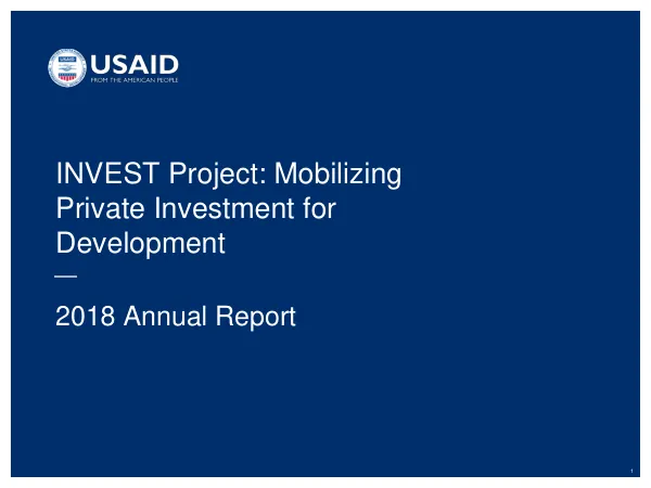 INVEST Project: Mobilizing Private Investment for Development 2018 Annual Report