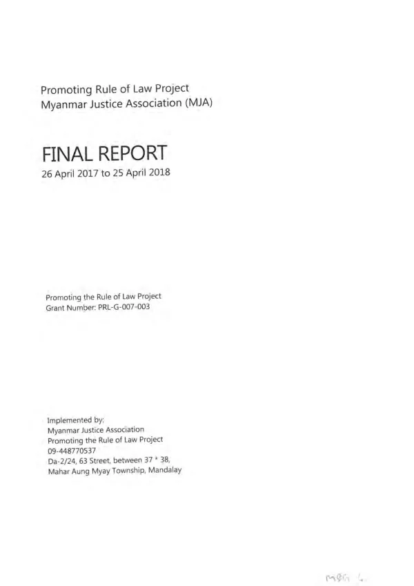 Promoting the rule of law project Myanmar Justice Association (MJA): final report, 26 April 2017 to 25 April 2018