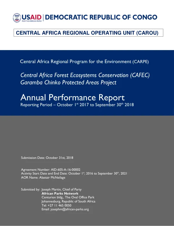 Annual Performance Report: Central Africa Forest Ecosystems Conservation (CAFEC) Garamba Chinko Protected Areas Project