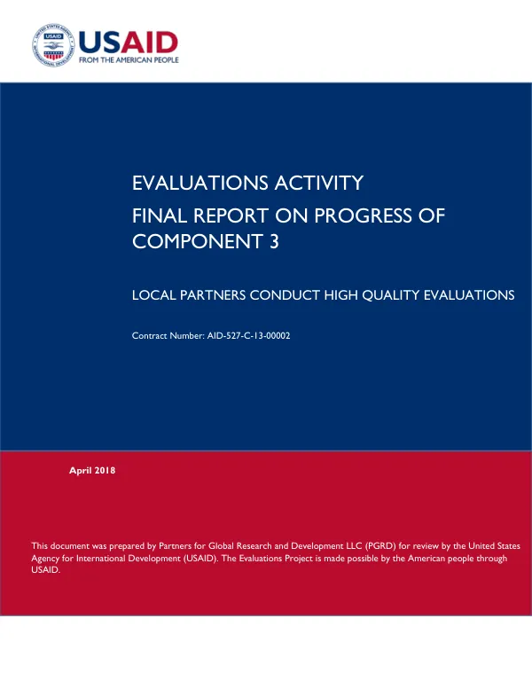 Final Report: Evaluations Activity - Component 3 - Local Partners Conduct High Quality Evaluations