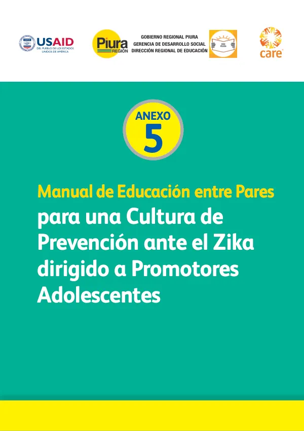 Manual de Educación entre Pares para una Cultura de Prevención ante el Zika dirigido a Promotores Adolescentes