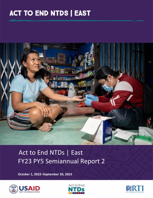 Act to End NTDs | East FY23 PY5 Semiannual Report 2