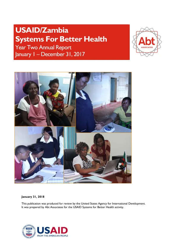 USAID/Zambia Systems For Better Health Year Two Annual Report January 1 – December 31, 2017