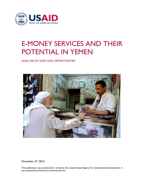 E-MONEY SERVICES AND THEIR POTENTIAL IN YEMEN: ANALYSIS OF GAPS AND OPPORTUNITIES