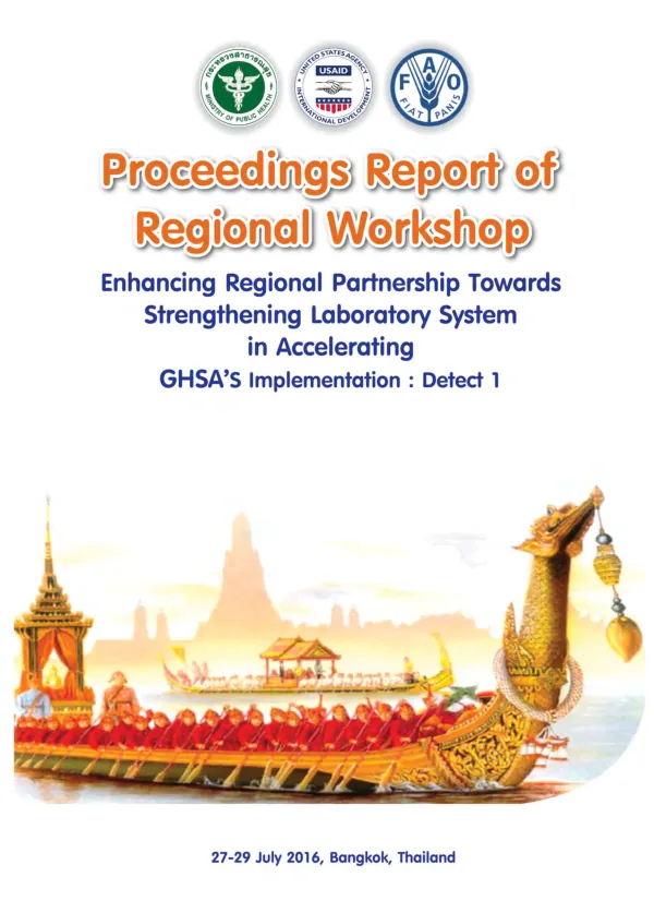 Proceedings Report of Regional Workshop: Enhancing Regional Partnership Towards Strengthening Laboratory System in Accelerating GHSA’s Implementation: Detect 1