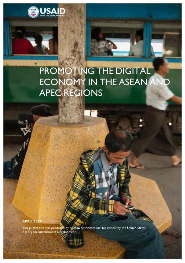 Promoting the Digital Economy in the ASEAN and APEC Regions