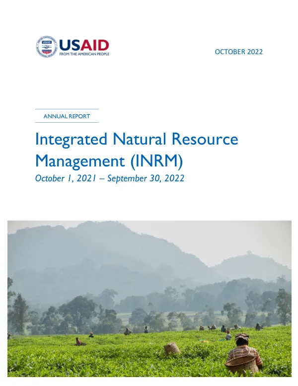 Annual Report: Integrated Natural Resource Management (INRM) October 1, 2021 – September 30, 2022