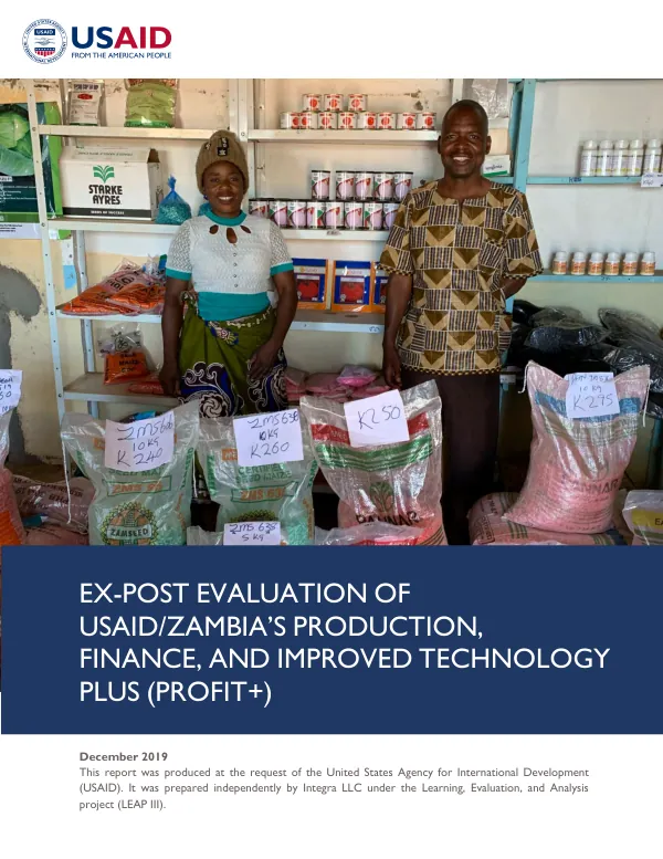 Ex-post evaluation of USAID/Zambia's production, finance, and improved technology plus (PROFIT+)