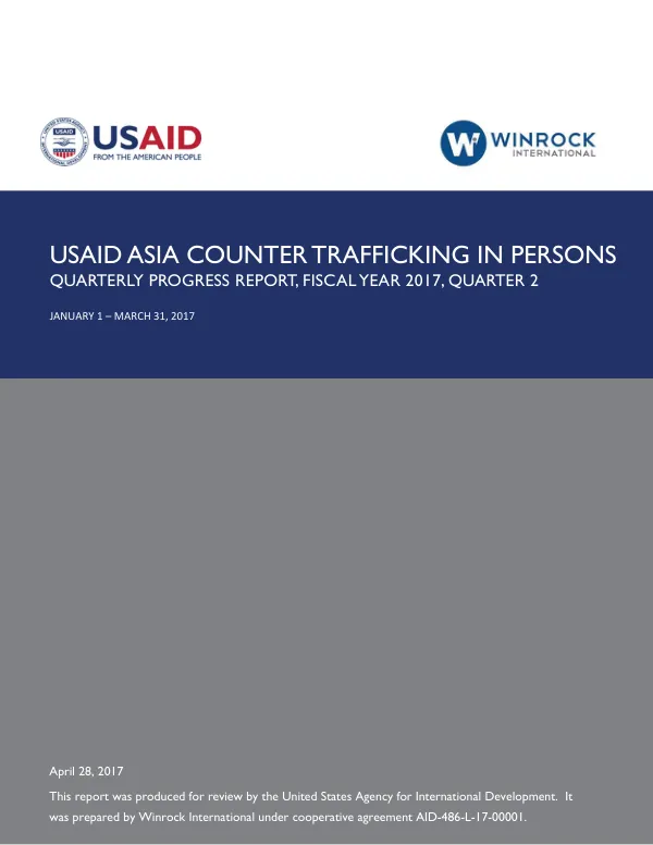 USAID Asia Counter Trafficking in Persons Quarterly Progress Report, FY17 Q2
