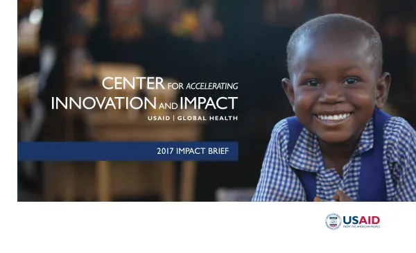 Center for Accelerating Innovation and Impact 2017 Impact Brief