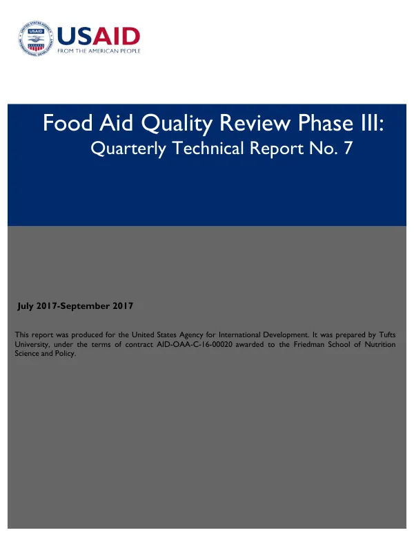 Food Aid Quality Review Phase III: Quarterly Technical Report No. 7