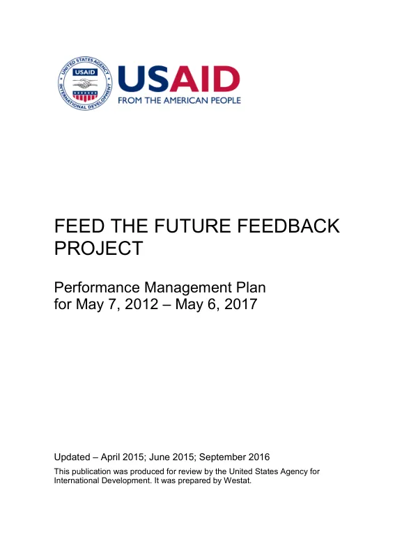 Feed the Future FEEDBACK Performance Management Plan for May 7, 2012 – May 6, 2017