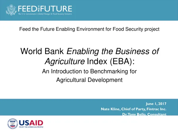 Feed the Future Enabling Environment for Food Security project: An Introduction to Benchmarking for Agricultural Development