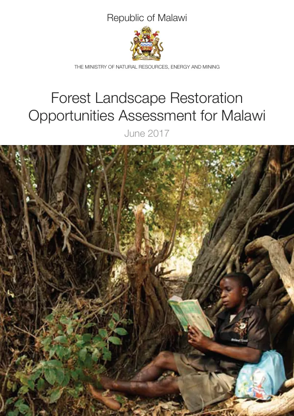 Forest Landscape Restoration Opportunities Assessment for Malawi
