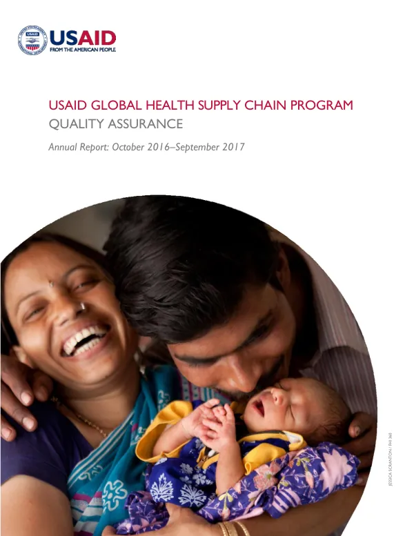 USAID Global Health Supply Chain Program – Quality Assurance Annual Report – 2017