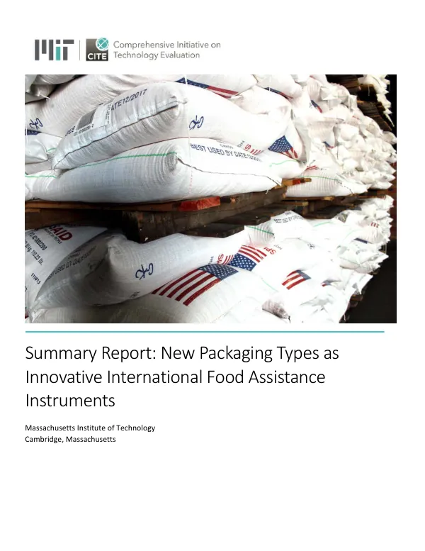 Summary Report: New Packaging Types as Innovative International Food Assistance Instruments