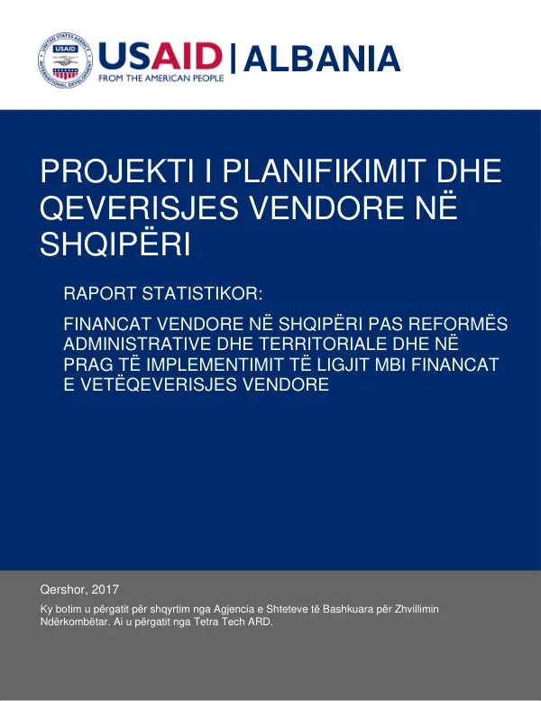 RAPORT STATISTIKOR: FINANCAT VENDORE NË SHQIPËRI PAS REFORMËS ADMINISTRATIVE DHE TERRITORIALE DHE NË PRAG TË ZBATIMIT TË LIGJIT MBI FINANCAT E QEVERISJES VENDORE