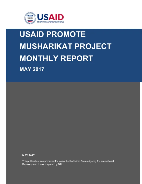 USAID PROMOTE MUSHARIKAT PROJECT MONTHLY REPORT MAY 2017