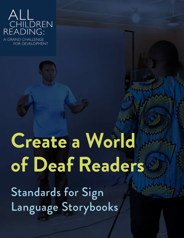 Create a World of Deaf Readers: Standards for Sign Language Storybooks