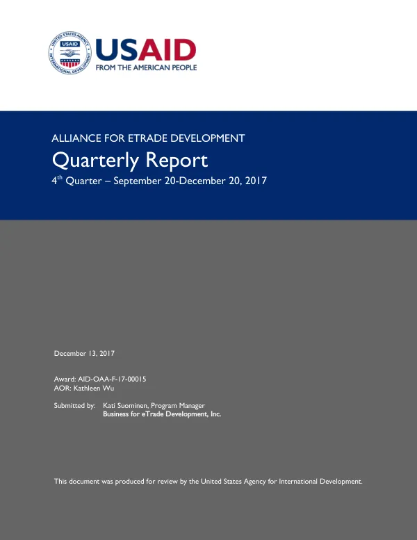Alliance for eTrade Development Quarterly Report 4th Quarter – September 20-December 20, 2017