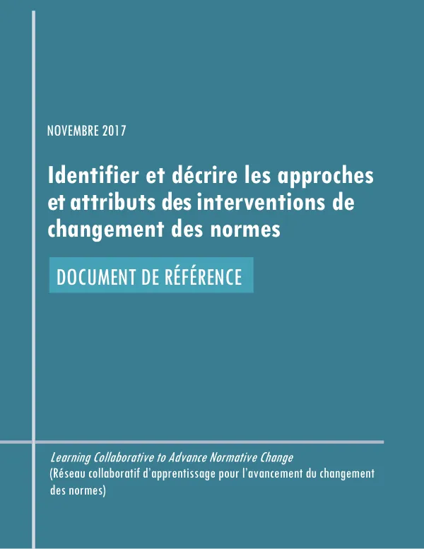 Identifier et décrire les approches et attributs des interventions de changement des normes