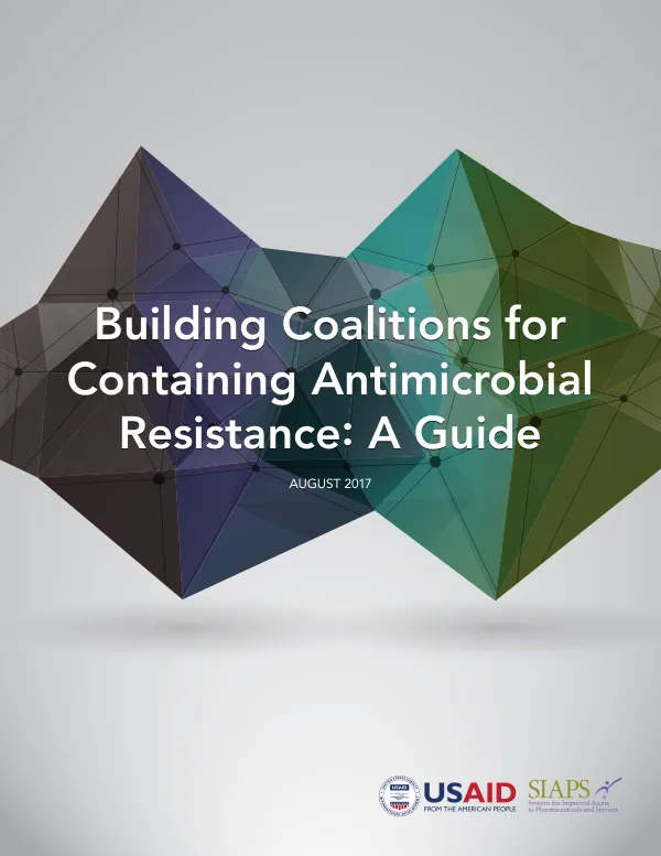Building Coalitions for Containing Antimicrobial Resistance: A Guide