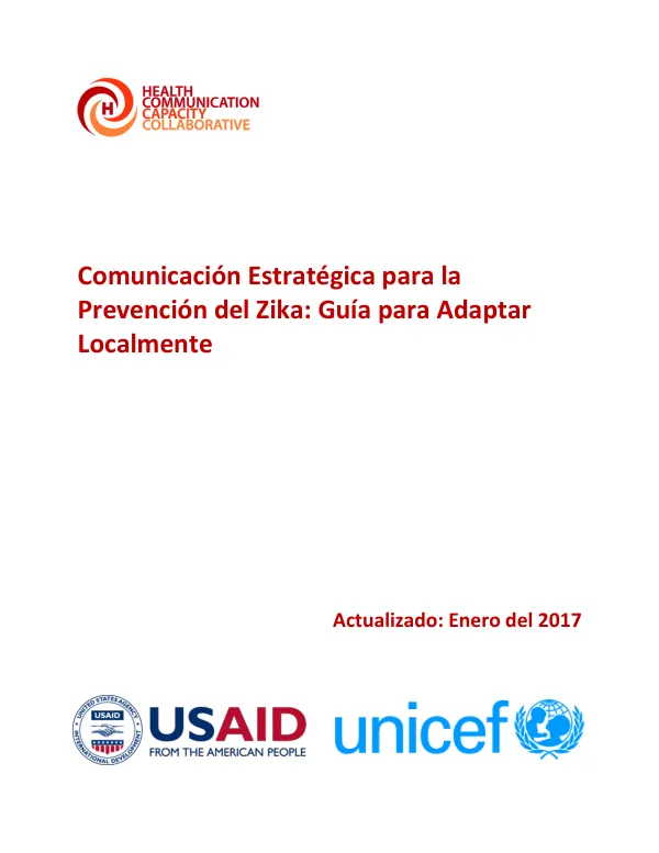 Comunicación Estratégica para la Prevención del Zika: Guía para Adaptar Localmente