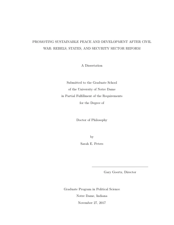 PROMOTING SUSTAINABLE PEACE AND DEVELOPMENT AFTER CIVIL WAR: REBELS, STATES, AND SECURITY SECTOR REFORM