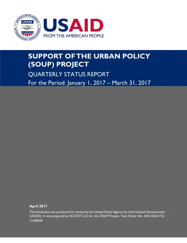 Quarterly Status Report: Support of the Urban Policy (SOUP) Project