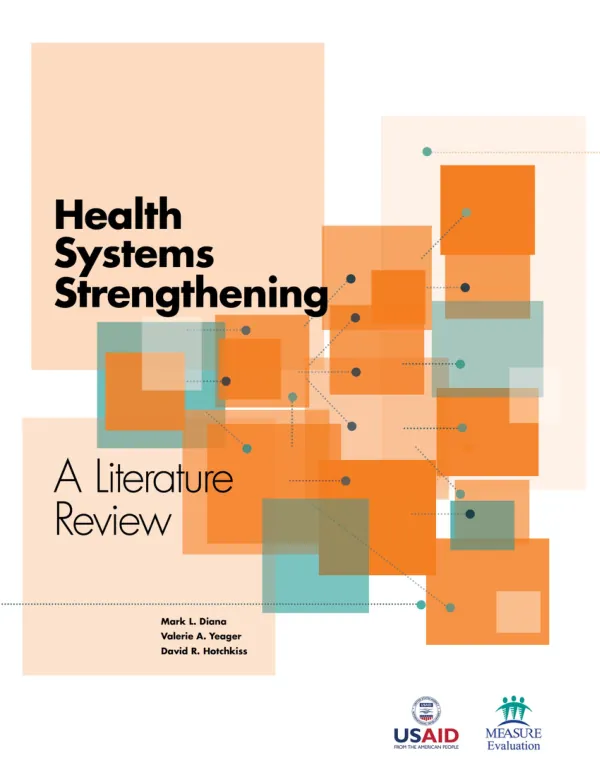 Health Systems Strengthening: A Literature Review