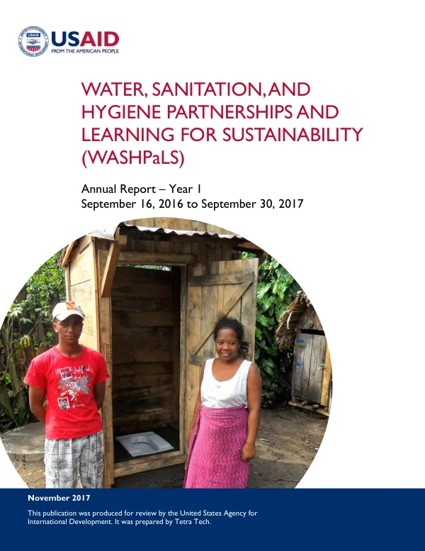 WATER, SANITATION, AND HYGIENE PARTNERSHIPS AND LEARNING FOR SUSTAINABILITY (WASHPaLS) Annual Report – Year 1