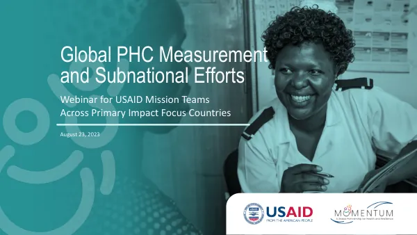 Global PHC Measurement and Subnational Efforts: Webinar for USAID Mission Teams