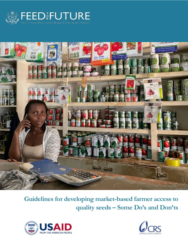 Guidelines for developing sustainable farmer access to quality seeds. Some Do’s and Don’ts.